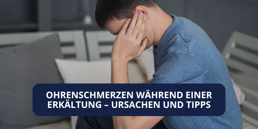 Ohrenschmerzen bei einer Erkältung Ohrenschmerzen bei einer Erkältung